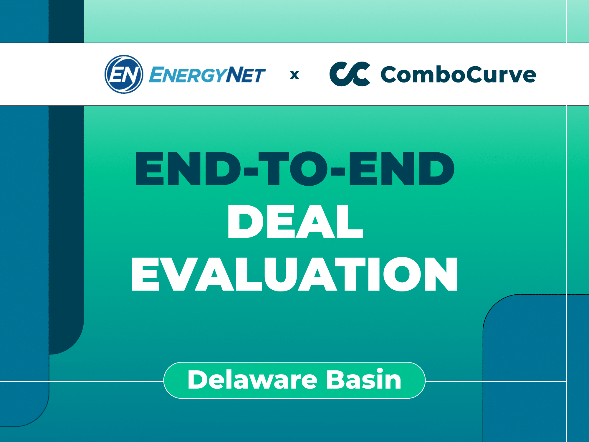 ComboCurve x EnergyNet End to End Deal Evaluation Delaware Basin